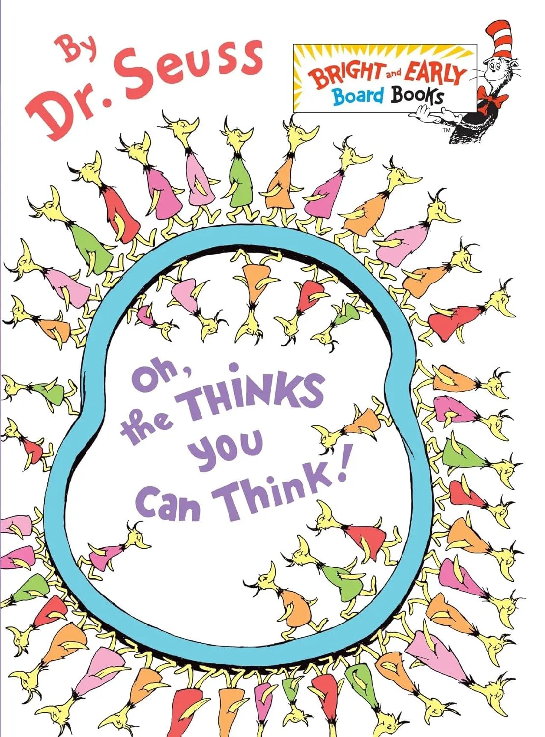Oh, the Thinks You Can Think! (Bright & Early Board Books) Board book  August 11, 2009