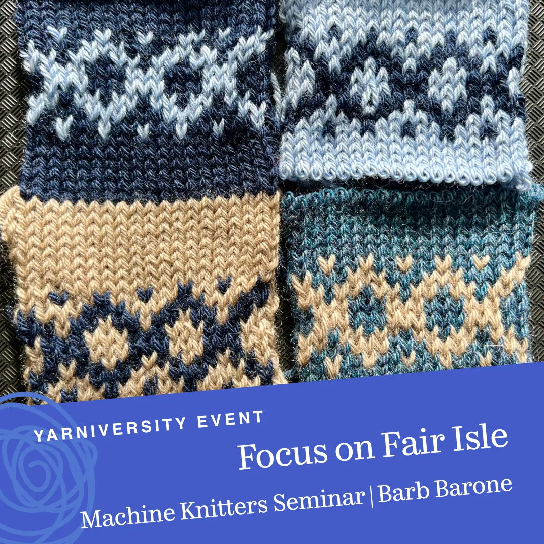 Seminars for Machine Knitters with Barb Barone
